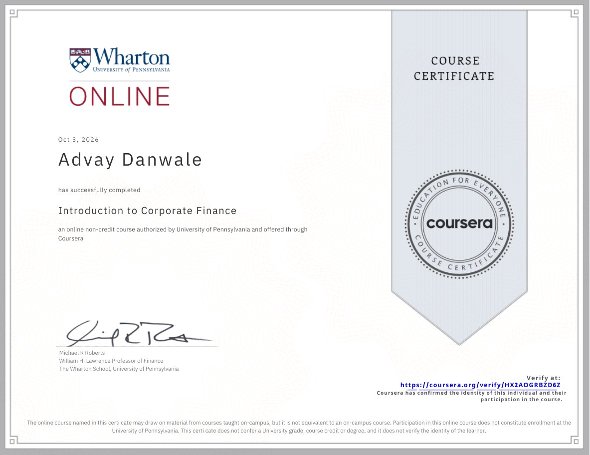 Wharton Online course certificate from Coursera, dated Oct 3, 2026, stating that Advay Danwale has successfully completed Introduction to Corporate Finance.